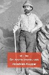 Snel, Johan - De zeven levens van Abraham Kuyper