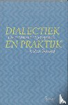 Schaaf, J. - Dialectiek en praktijk