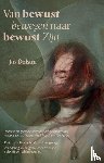 Dolstra, Jos - Van bewust bewegen naar bewust zijn