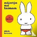 Bruna, Dick - nijntje na laman