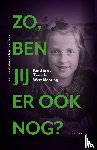 Slooten, Bert van, Klauw, Elly van der - Zo, ben jij er ook nog? - Kind in de Tweede Wereldoorlog