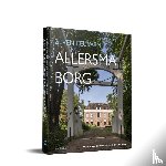 Post, Annette van der, Veen, Henk Th. van - Zeven eeuwen Allersmaborg