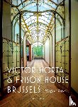 Tron, Nupur - Victor Horta and the Frison House in Brussels