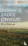 Wagenaar, Hinne - Zalige eenvoud