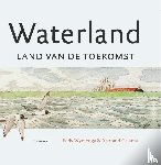 Wymenga, Eddy, Galama, Ysbrand - Waterland - Land van toekomst