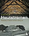 Borghaerts, Paul - Houtstromen - Bossen, binten en boerderijen