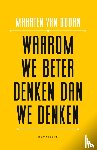 Doorn, Maarten van - Waarom we beter denken dan we denken