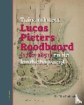 Radetzky, Rita - Tuinarchitect Lucas Pieters Roodbaard (1782-1851) en de landschapsstijl