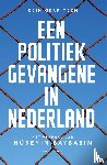 Gerritsen, Rein - Een politiek gevangene in Nederland - Het verhaal van Hüseyin Baybasin