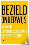 Bertram-Troost, Gerdien, Miedema, Siebren - Bezield onderwijs - Vorming, levensbeschouwing en burgerschap