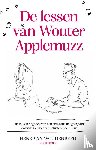 Woudenberg, Henk van - De lessen van Wouter Applemuzz