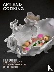 Gailard, Karin, Hesmerg, Petra - Art and Cooking