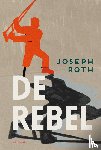 Roth, Joseph - De rebel