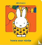Bruna, Dick - hoera voor nijntje