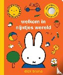 Bruna, Dick - welkom in nijntjes wereld