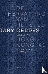 Geddes, Gary - De hervatting van het spel gevolgd door Hong Kong '41