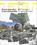 Gameren, Dick van - Nieuwe open ruimte in het woonensemble / New Open Space in Housing Ensembles