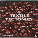  - Textile Tectonics - research & design