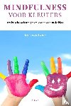 Goor, Inez van - Mindfulness voor kleuters - oefeningen en lessen voor in de klas