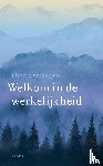 Verstegen, Dick - Welkom in de werkelijkheid