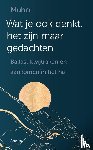 Muho - Wat je ook denkt, het zijn maar gedachten