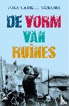 Vásquez, Juan Gabriel - De vorm van ruïnes