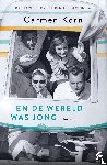 Korn, Carmen - En de wereld was jong