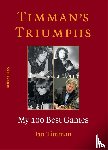 Timman, Jan - Timman's Triumphs