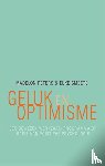 Peters, Madelon, Smeets, Elke - Geluk en optimisme - een bewezen werkzaam programma op basis van positieve psychologie
