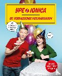 Driessen, Ype, Smeets, Ionica - Ype & Ionica - De verrassende verjaardagen