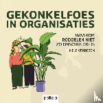 Verrezen, Nele - Gekonkelfoes in organisaties