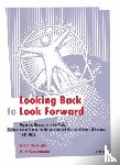 De Nutte, Niels, Gasenbeek, Bert - Looking Back to Look Forward - Organized Humanism in the World: Belgium, Great Britain, the Netherlands and the United States of America, 1945-2005