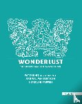 Donnez, Pat, Pauwels, Caroline, Van Bendegem, Jean Paul - Wonderlust - De kunst van een mooi leven