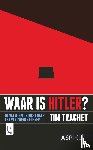 Trachet, Tim - Waar is Hitler?