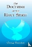 Smeaton, G. - The doctrine of the Holy Spirit