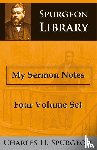 Spurgeon, Charles H. - My sermon notes