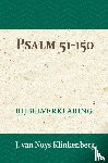 Nuys Klinkenberg, J. van - Psalmen 51-150 - Bijbelverklaring deel 11