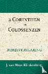 Nuys Klinkenberg, J. van - 2 Corinthen t/m Colossenzen - Bijbelverklaring deel 23