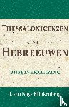 Nuys Klinkenberg, J. van - Thessalonicenzen t/m Hebreeuwen - Bijbelverklaring deel 24