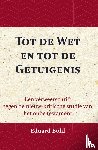 Böhl, Eduard - Tot de Wet en tot de Getuigenis