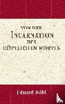 Böhl, Eduard - Von der Incarnation des Göttlichen Wortes