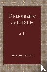 Bost, Louis August - Dictionnaire de la Bible - A-L