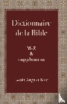 Bost, Louis August - Dictionnaire de la Bible - M-Z & supplément