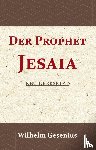 Gesenius, Wilhelm - Der Prophet Jesaia