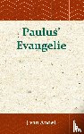 Andel, J. van - Paulus' Evangelie