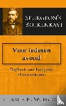 Spurgeon, C.H. - Voor iederen avond