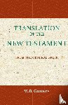 Godbey, W.B. - The Translation of the New Testament