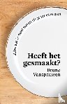 Bruno Vanspauwen - Heeft het gesmaakt?