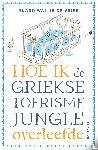 Wallis de Vries, R. - Hoe ik de Griekse toerismejungle overleefde
