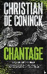 Coninck, Christian de - Chantage